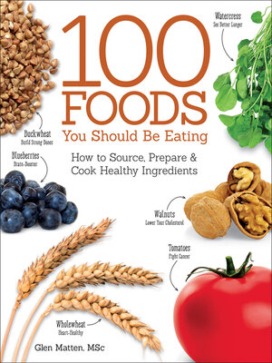 cover image of The 100 Foods You Should be Eating